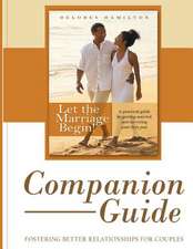 Let the Marriage Begin Companion Guide