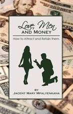 Love, Men and Money