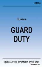 Guard Duty (FM 22-6)