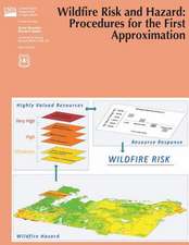 Wildfire Risk and Hazard