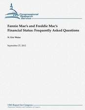 Fannie Mae's and Freddie Mac's Financial Status