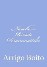 Novelle E Riviste Drammatiche