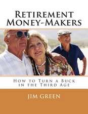 Retirement Money-Makers