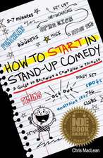 How to Start in Stand Up Comedy