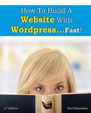 How to Build a Website with Wordpress...Fast! (2nd Edition - Read2learn Guides)