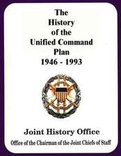 The History of the Unified Command Plan, 1946 - 1993