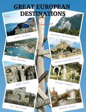 Great European Destinations