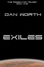 Exiles (the Progenitor Trilogy, Book One)