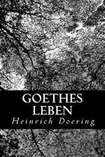 Goethes Leben