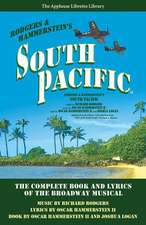 South Pacific: The Complete Book and Lyrics of the Broadway Musical