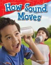 How Sound Moves (Grade 1)