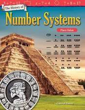 The History of Number Systems: Place Value