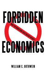 Forbidden Economics