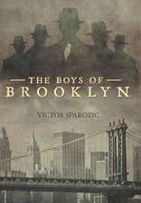 The Boys of Brooklyn