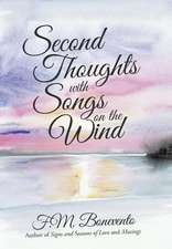 Second Thoughts with Songs on the Wind