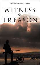 Witness to Treason