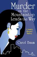 Murder on the Mountaintop Leads the Way