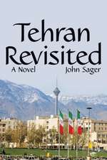 Tehran Revisited