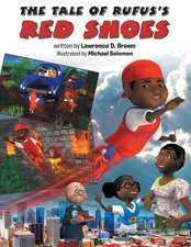 The Tale of Rufus's Red Shoes