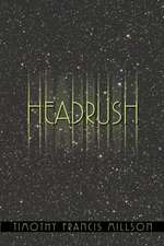 Headrush