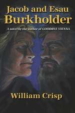 Jacob and Esau Burkholder