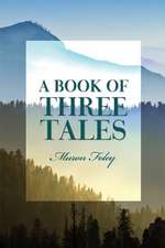 A Book of Three Tales