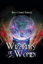 Wizardry of Woman