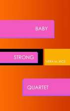 Baby Strong Quartet