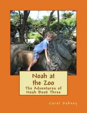 Noah at the Zoo