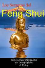 Los Secretos del Feng Shui