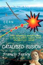 Catalysed Fusion