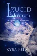 Lucid Future