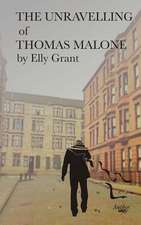 The Unravelling of Thomas Malone