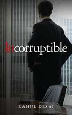 Incorruptible