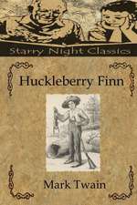 Huckleberry Finn: Prophecy in the Constellations