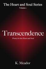 Transcendence: Poetry for the Heart and Soul