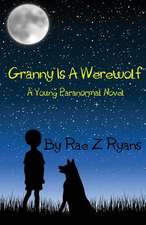 Granny Is a Werewolf