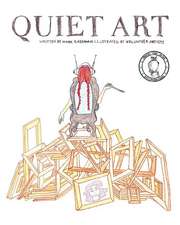 Quiet Art