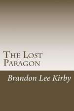 The Lost Paragon