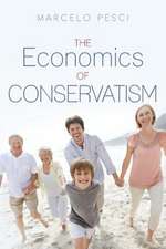 The Economics of Conservatism