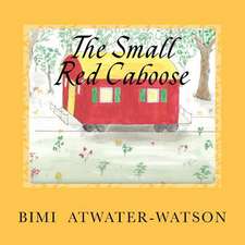 The Small Red Caboose