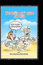 Poesia Pa Que Se RIA # 1