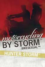 Motorcycling by Storm