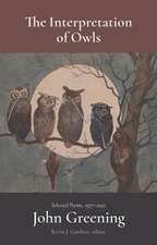 The Interpretation of Owls : Selected Poems, 1977-2022