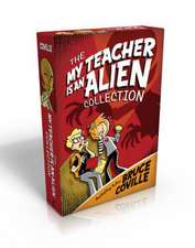 The My Teacher Is an Alien Collection: My Teacher Fried My Brains/My Teacher Flunked the Planet/My Teacher Is an Alien/My Teacher Glows in the Dark