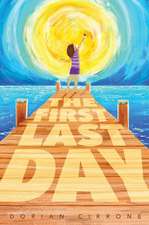 The First Last Day