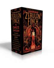 The Death and Life of Zebulon Finch -- The Complete Confession