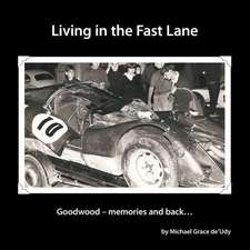 Living in the Fast Lane