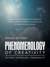 Phenomenology of Creativity