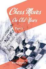 Chess Moves on Old News